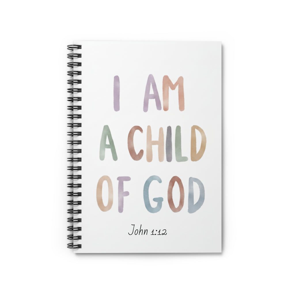 Spiral Notebook - "I Am a Child of God"